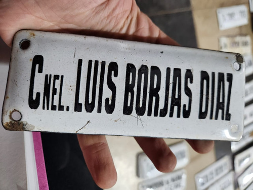 Cartel Enlozado De Calle Coronel Luis Borjas Diaz