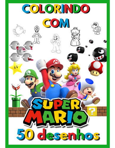 Kit 50 Desenhos Para Colorir Super Mario Bros Envio Imediato