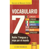 Vocabulario 7 Idiomas, De De Menezes Simões, Marcelo. Editorial Juruá, Tapa Blanda, Edición 1° Edición En Español/portugués/inglés/italiano, 2008