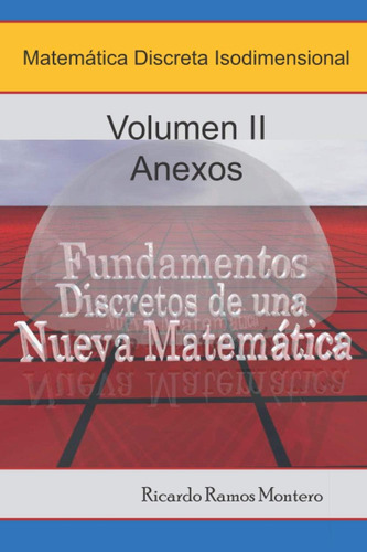 Libro: Fundamentos Discretos De Una Nueva Matemática: Matemá