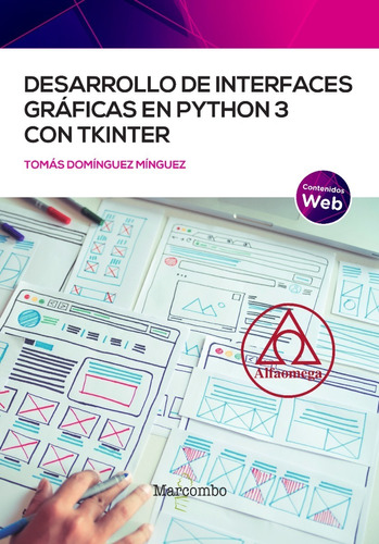 Libro Desarrollo  Interfaces Gráficas En Python 3 C/ Tkinter