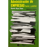 Administracion De Empresas 1. Teoria Y Practica  - Reyes Pon