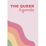 Libro:  The Queer Agenda: Weøre Here, Weøre Queer!