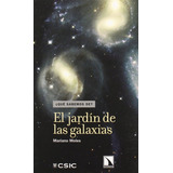 ¿ Qué Sabemos De? El Jardín De Las Galaxias.