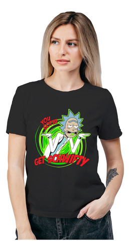 Polera Mujer Rick And Morty Get Schwifty Orgánico Wiwi