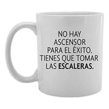 Gifts By Lulee Llc No Hay Ascensor Para El Exito Tienes Que