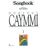 Livro Songbook Dorival Caymmi - Volume 1