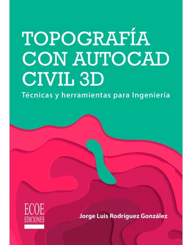 Topografía Con Autocad Civil 3d