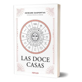 Las Doce Casas, De Howard Sasportas