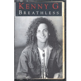 Kenny G - Breathless - Cassette Usado