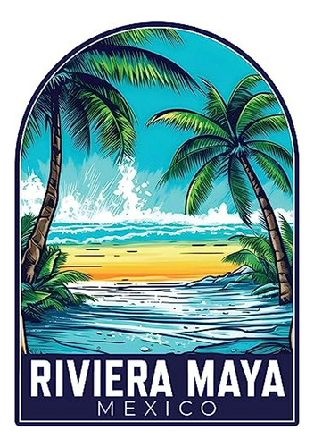 Adhesivo De Vinilo Con Diseño De Riviera Maya México B, 4 Pu