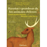 Libro Hazañas Y Grandezas De Los Animales Chilenos Catalonia