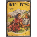 Heidi Y Peter - Charles Tritten Usado Antiguo ++