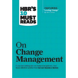 Hbr's 10 Must Reads On Change Management (including Featured Article  Leading Change,  By John P...., De John P. Kotter. Editorial Harvard Business Review Press, Tapa Blanda En Inglés