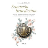 Sanacion Benedictina - Wikinski B (libro)