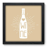 Quadro Decorativo - Vinho - 33cm X 33cm - 317qdc