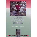 Libro Making Political Ecology - Neumann, Rod