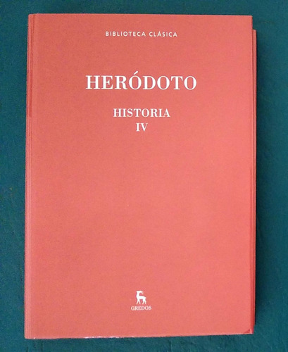 Libro Heródoto Historia Iv 4 Edit. Gredos Biblioteca Clásica