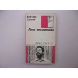 Alma Encadenada - Soul On Ice - Eldridge Cleaver