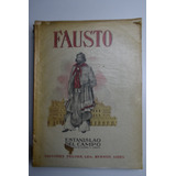 Fausto, Impresiones Del Gaucho Anastasio El Pollo En La C150