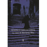 La Casa De Bernarda Alba - Clasicos Losada 153