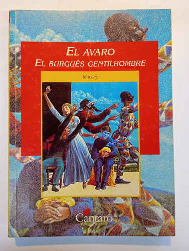 El Avaro/el Burgués Gentilhombre Moliere Cántaro 