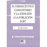 Libro Farmaceutico Comunitario Y La Atencion A La Poblaci...