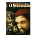 Macbeth, De Shakespeare, William. Editorial Origo Ediciones, Tapa Dura, Edición 1 En Español, 2014
