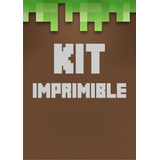 Minecraft  Decoracion Cumpleaños Kit Imprimible Personaliza