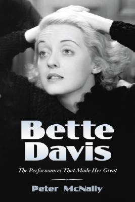 Libro Bette Davis: The Performances That Made Her Great -...