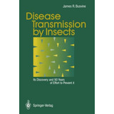 Disease Transmission By Insects - James Ronald Busvine