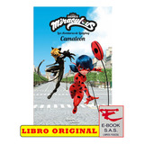 Miraculous: Las Aventuras De Ladybug: Ladybug. Camaleón, De Miraculous. Editorial Planeta Junior, Tapa Blanda, Edición 1 En Español