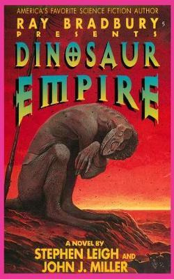 Libro Ray Bradbury Presents Dinosaur Empire - Stephen Leigh