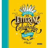 Lettering Y Caligrafía Para Relajarse Todo El Año: 0.0, De Harry Dirty. Serie 0.0, Vol. 1.0. Editorial Aguilar, Tapa Blanda, Edición 1.0 En Español, 2023