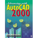 Advancing With Autocad2000