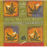 Los Cuatro Acuerdos ( Libro + Cartas )