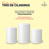 Trio Capa Cilindro 3d Festa Sublimado Veste Fácil C/elástico