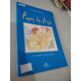 Livro Infanto Juvenis Papos De Anjo De Celia Cavaleiro Pela Paulinas (2001)