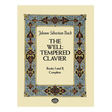 El Clave Bien Temperado, Vol. 1 Y 2 / The Well-tempered Clav