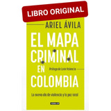 El Mapa Criminal En Colombia ( Libro Nuevo Y Original ) 