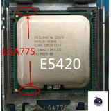 Cpu Intel Xeon E5420 Mod Lga775 4 Core 2.5ghz 12mb L2 Cache