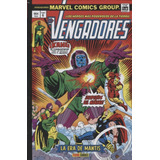 Marvel Gold Los Vengadores. La Era De Mantis - John Buscema