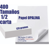 Papel Opalina Blanca Media Carta 120 Grs. 400 Tamaños      