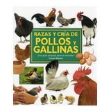 Razas Y Cria De Pollos Y Gallinas - Bassom,frances