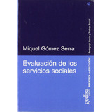 Evaluación De Los Servicios Sociales. Gómez Serra, Miquel