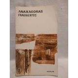 Fragmentos Anaxágoras Aguilar B