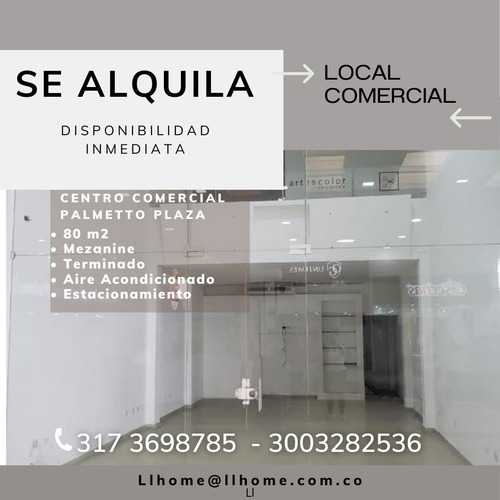 Se Alquila Local Centro Comercial Palmetto Plaza