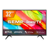 Smart Tv Led 32  Hd Semp Roku R6500 3 Hdmi 1 Usb Wi-fi