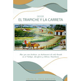 Libro Desde El Trapiche Y La Carreta (spanish Edition) Lbm1