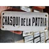 Cartel Antiguo Enlozado De Calle Chasqui De La Patria